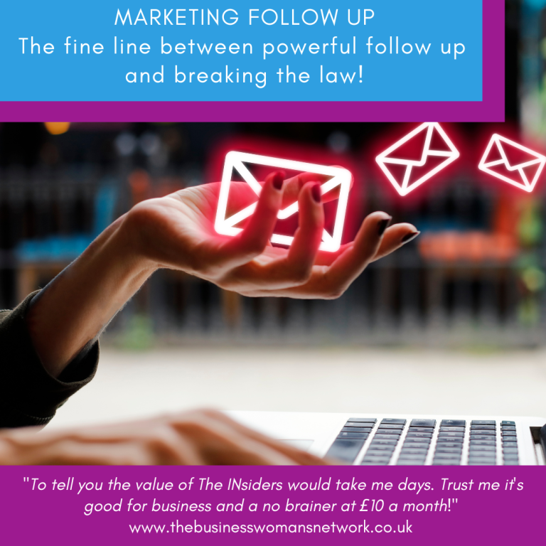 Marketing follow up – the fine line between powerful follow up and breaking the law!