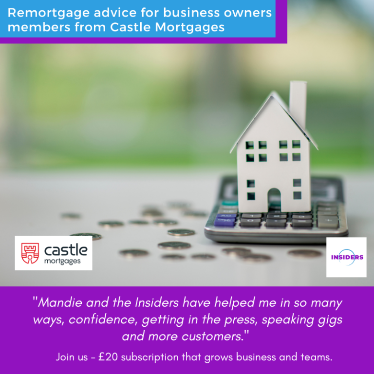 Remortgage advice from members Castle Mortgages