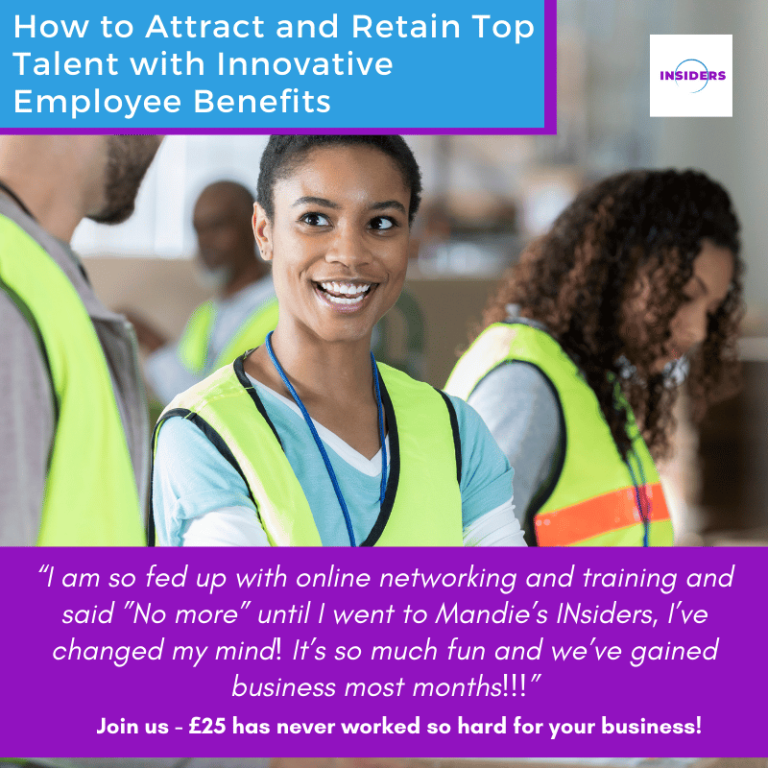 How to Attract and Retain Top Talent with Innovative Employee Benefits